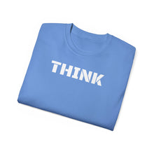 Load image into Gallery viewer, Unisex Ultra Cotton Tee - THINK