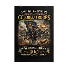 Load image into Gallery viewer, Posters - Honoring the 5th USCT at New Market Heights- Poster