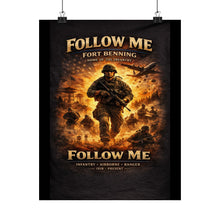 Load image into Gallery viewer, Matte Poster - Fort Benning - FOLLOW ME