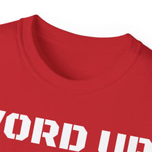 Load image into Gallery viewer, Unisex Ultra Cotton Tee - WORD UP