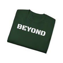 Load image into Gallery viewer, Unisex Ultra Cotton Tee - BEYOND