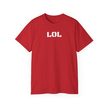 Load image into Gallery viewer, Unisex Ultra Cotton Tee - LOL