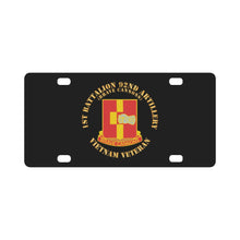 Load image into Gallery viewer, Army - 1st Bn 92nd Artillery - Vietnam Veteran X 300 Classic License Plate