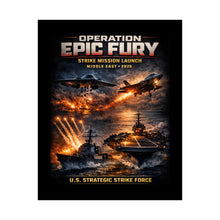 Load image into Gallery viewer, Matte Poster - Operation Epic Fury Strike Launch