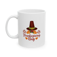 Load image into Gallery viewer, White Ceramic Mug - 11oz & 15oz - Thanksgiving Day - Happy Thanksgiving Day