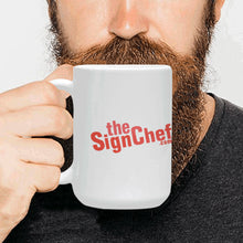 Load image into Gallery viewer, The Sign Chef Plus-Size Mug (15 OZ)
