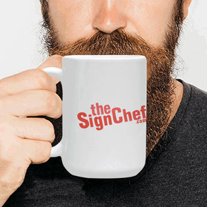 The Sign Chef Plus-Size Mug (15 OZ)
