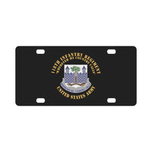 Load image into Gallery viewer, Army - 118th Infantry Regiment - Wherever My Country Calls - US Army X 300 Classic License Plate