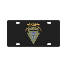 Load image into Gallery viewer, 36th Airborne Division - Recondo X 300 Classic License Plate