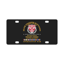 Load image into Gallery viewer, Army - 864th Eng Bn - Opn Dragon Strike w AFGHAN SVC Classic License Plate