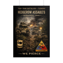 Load image into Gallery viewer, Rolled Posters - 758th Tank Battalion - Tuskers in the hedgerow assault, 1944 - Poster - Adjust