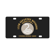 Load image into Gallery viewer, Army - SSI - 15th Infantry Division - WWI - US Army X 300 Classic License Plate