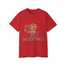 Load image into Gallery viewer, Unisex Ultra Cotton Tee - Sports - Nothing But Net Basketball - CALIFORNIA!