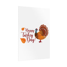 Load image into Gallery viewer, Rolled Poster - Happy Turkey Day - Thanksgiving