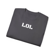Load image into Gallery viewer, Unisex Ultra Cotton Tee - LOL