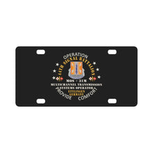 Load image into Gallery viewer, Army - 44th Signal Bn - MOS 31M w Opn Provide Comfort - Ettlingen GE X 300DPI Classic License Plate