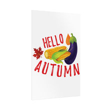 Load image into Gallery viewer, Rolled Poster - Hello Autumn