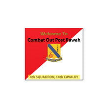 Load image into Gallery viewer, Kiss-Cut Vinyl Decals - Army - 4th Squadron, 14th Cavalry Regiment - Welcome to COP Rawah X 300