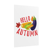 Load image into Gallery viewer, Rolled Poster - Hello Autumn