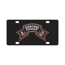 Load image into Gallery viewer, SSI - B Co 75th Infantry (Ranger) Scroll X 300 Classic License Plate