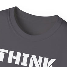 Load image into Gallery viewer, Unisex Ultra Cotton Tee - THINK