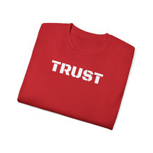 Load image into Gallery viewer, Unisex Ultra Cotton Tee - TRUST