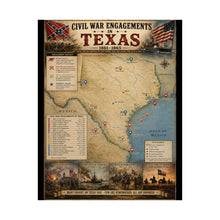 Load image into Gallery viewer, Civil War Engagements in Texas Matte Poster (1861–1865) — “Few Are Remembered, All Are Honored” Historical Map Print