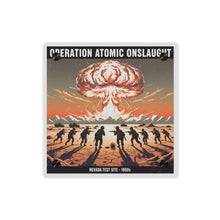 Load image into Gallery viewer, Acrylic Wall Art Panel - Atomic Testing in Nevada Desert Operation Fury - Toward the attack