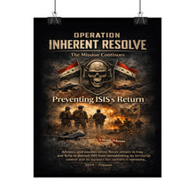 Load image into Gallery viewer, Posters - Operation Inherent Resolve - The Mission Continues