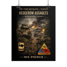 Load image into Gallery viewer, Rolled Posters - 758th Tank Battalion - Tuskers in the hedgerow assault, 1944 - Poster - Adjust