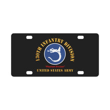 Load image into Gallery viewer, Army - SSI - 130th Infantry Division - Phantom Division - US Army X 300 Classic License Plate