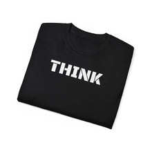 Load image into Gallery viewer, Unisex Ultra Cotton Tee - THINK