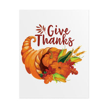 Load image into Gallery viewer, Rolled Poster - Thanksgiving - Give Thanks