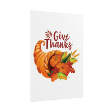 Load image into Gallery viewer, Rolled Poster - Thanksgiving - Give Thanks