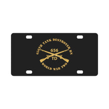 Load image into Gallery viewer, 656th Tank Destroyer Battalion w Br - WWII X 300 Classic License Plate