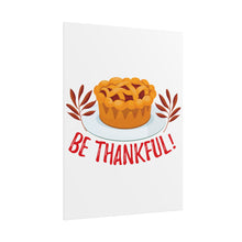 Load image into Gallery viewer, Rolled Poster - Be Thankful