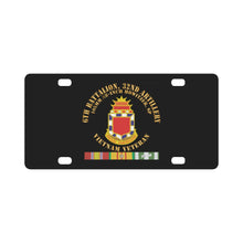 Load image into Gallery viewer, Army - 6th Battalion, 32nd Field Artillery - Vietnam Veteran w VN SVC X 300 Classic License Plate