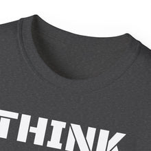 Load image into Gallery viewer, Unisex Ultra Cotton Tee - THINK