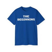 Load image into Gallery viewer, Unisex Ultra Cotton Tee - THE BEGINNING