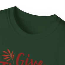 Load image into Gallery viewer, Unisex Ultra Cotton Tee - Thanksgiving - Give Thanks
