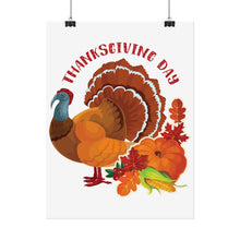 Load image into Gallery viewer, Rolled Poster - Thanksgiving - Happy Turkey Day