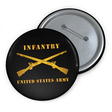 Load image into Gallery viewer, Custom Pin Buttons - Army - Infantry - Branch - US Army X 300