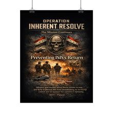 Load image into Gallery viewer, Posters - Operation Inherent Resolve - The Mission Continues