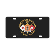 Load image into Gallery viewer, Army - 38th Signal Battalion - DUI - US Army w BN Number - Sig Br X 300 Classic License Plate