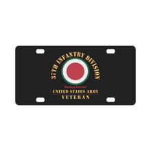 Load image into Gallery viewer, Army - SSI - 37th Infantry Division - Buckeye Division - US Army Veteran X 300 Classic License Plate