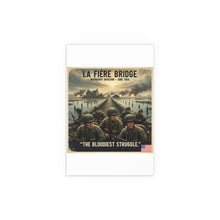 Load image into Gallery viewer, Indoor and Outdoor Silk Posters - 82nd Airborne at the La Fière Bridge