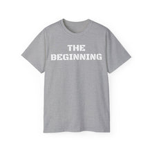 Load image into Gallery viewer, Unisex Ultra Cotton Tee - THE BEGINNING