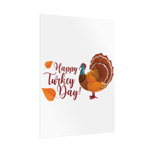 Load image into Gallery viewer, Rolled Poster - Happy Turkey Day - Thanksgiving