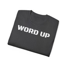 Load image into Gallery viewer, Unisex Ultra Cotton Tee - WORD UP