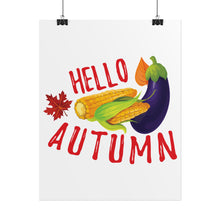Load image into Gallery viewer, Rolled Poster - Hello Autumn